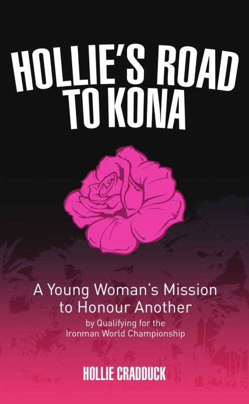 Cover of the book Hollie's Road to Kona by Hollie Cradduck, Pitch Publishing