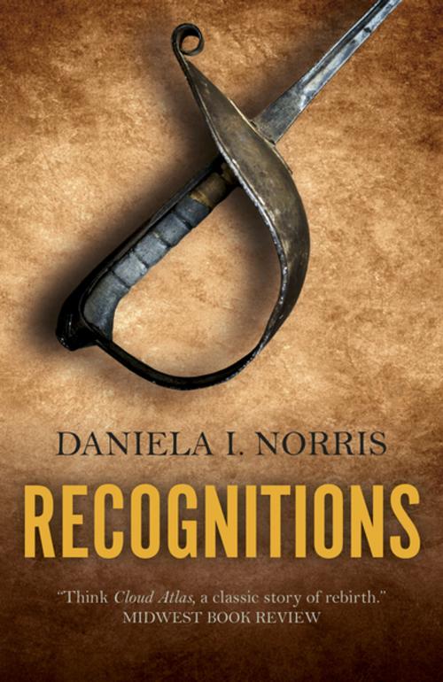 Cover of the book Recognitions by Daniela I. Norris, John Hunt Publishing