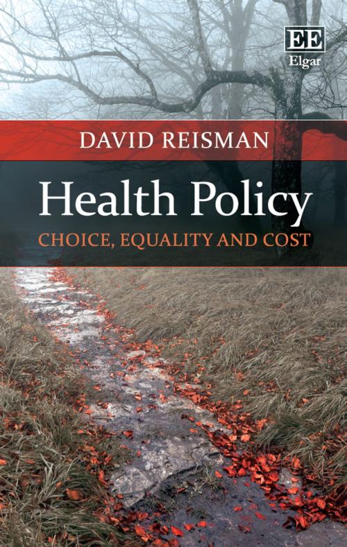 Cover of the book Health Policy by David Reisman, Edward Elgar Publishing