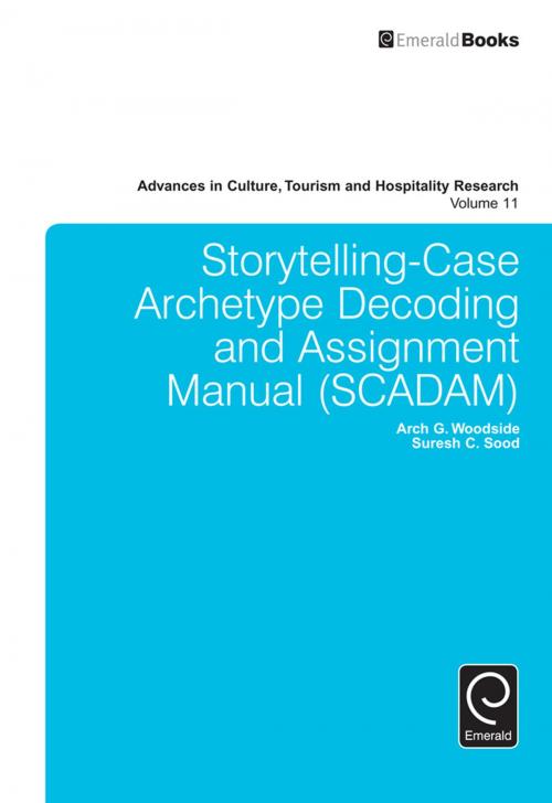 Cover of the book Storytelling-Case Archetype Decoding and Assignment Manual (SCADAM) by Arch G. Woodside, Suresh C. Sood, Emerald Group Publishing Limited