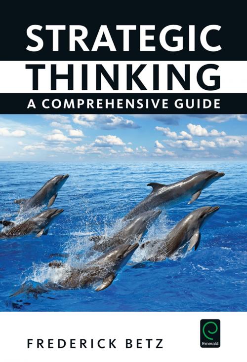 Cover of the book Strategic Thinking by Frederick Betz, Emerald Group Publishing Limited