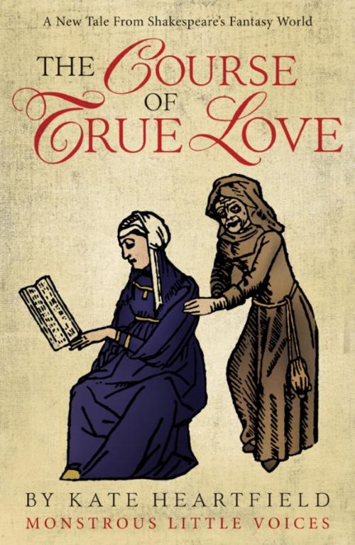 Cover of the book The Course of True Love by Kate Heartfield, Rebellion Publishing Ltd