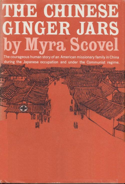 Cover of the book The Chinese Ginger Jars by Myra Scovel, Nelle Keys Bell, Hauraki Publishing