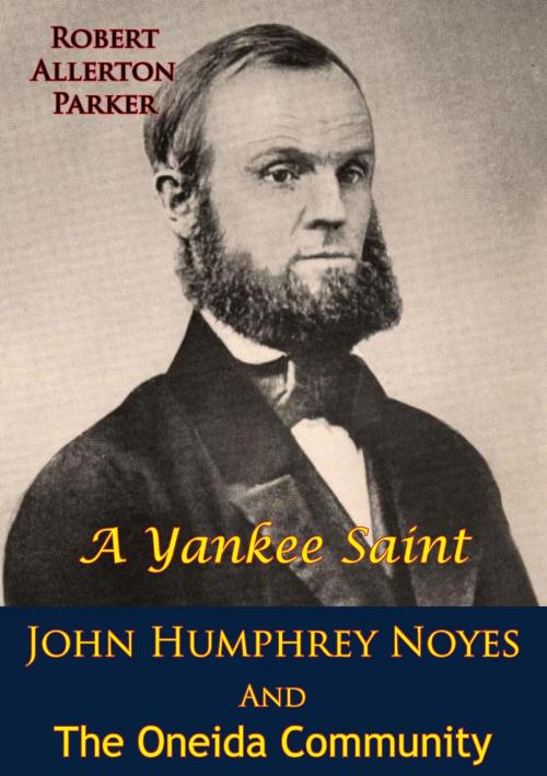 Cover of the book A Yankee Saint by Robert Allerton Parker, Golden Springs Publishing