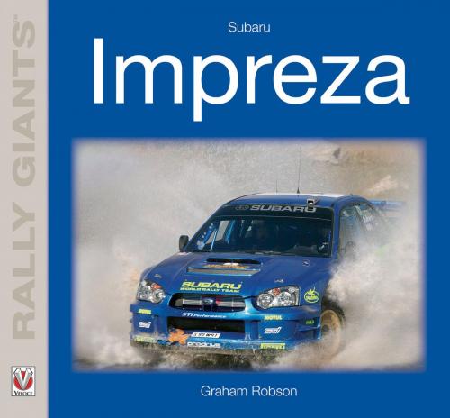 Cover of the book Subaru Impreza by Graham Robson, Veloce Publishing Ltd