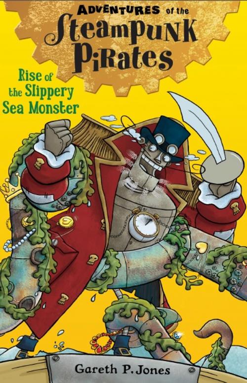 Cover of the book Rise of the Slippery Sea Monster by Gareth P. Jones, Stripes Publishing