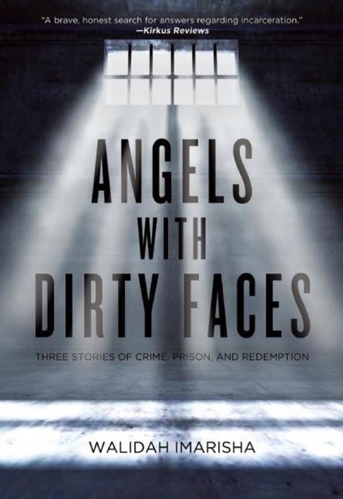 Cover of the book Angels with Dirty Faces by Walidah Imarisha, AK Press