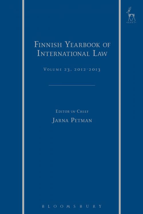 Cover of the book Finnish Yearbook of International Law, Volume 23, 2012-2013 by , Bloomsbury Publishing