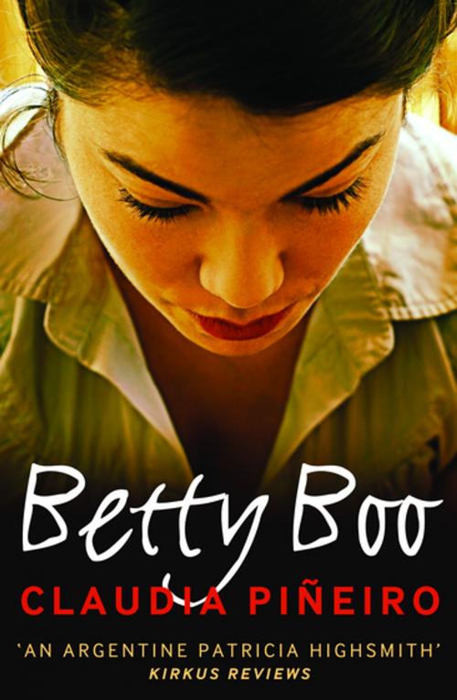 Cover of the book Betty Boo by Claudia Piñeiro, Bitter Lemon Press