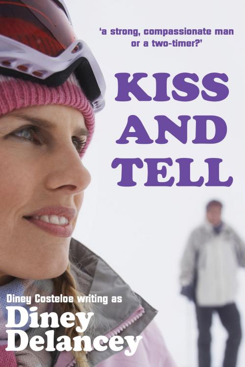 Cover of the book Kiss and Tell by Diney Delancy, Amolibros