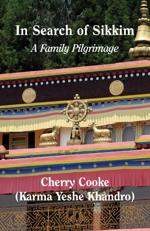 Cover of the book In Search of Sikkim: a Family Pilgrimage by Cherry Cooke, Amolibros