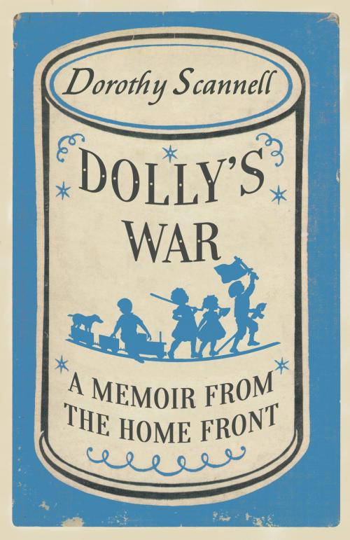 Cover of the book Dolly's War by Dorothy Scannell, Dean Street Press