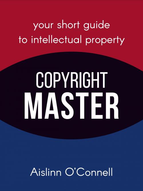 Cover of the book Copyright Master by Aislinn O'Connell, Canelo