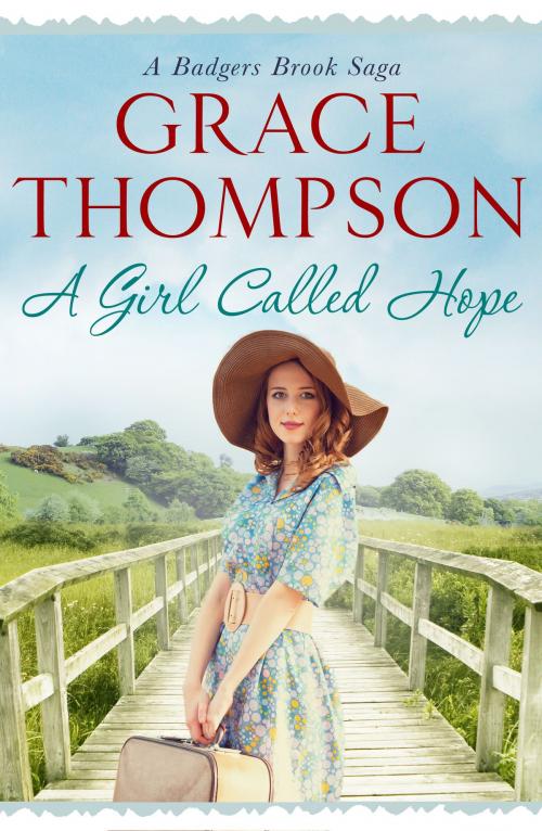 Cover of the book A Girl Called Hope by Grace Thompson, Canelo