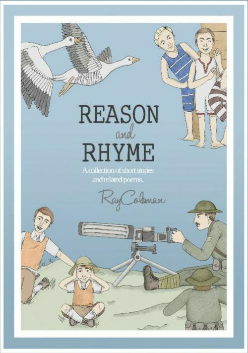 Cover of the book Reason And Rhyme by Ray Coleman, ShieldCrest Publishing Limited