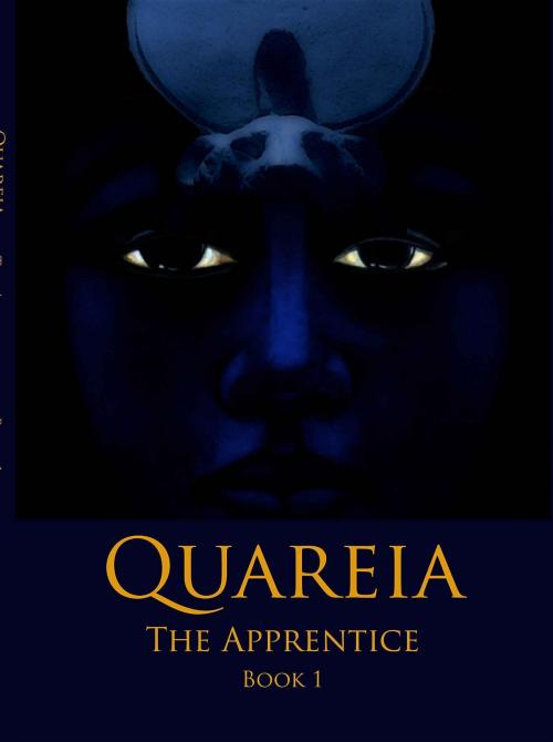 Cover of the book Quareia The Apprentice by Josephine McCarthy, Quareia Publishing