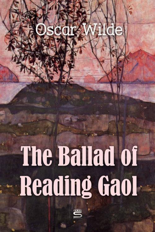 Cover of the book The Ballad of Reading Gaol by Oscar Wilde, Interactive Media