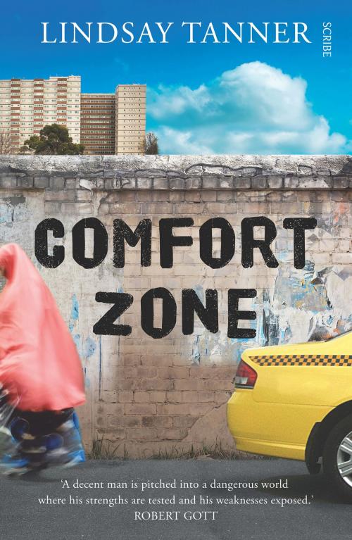Cover of the book Comfort Zone by Lindsay Tanner, Scribe Publications Pty Ltd