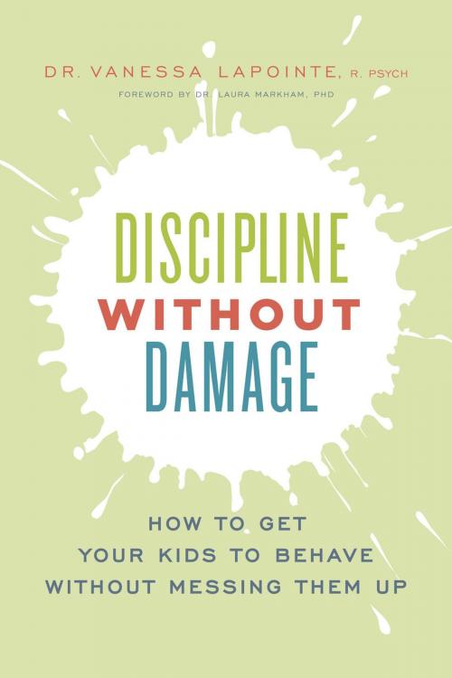 Cover of the book Discipline without Damage by Dr. Vanessa Lapointe, LifeTree Media