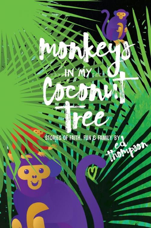 Cover of the book Monkeys in My Coconut Tree by Ed Thompson, Logoi, Inc.
