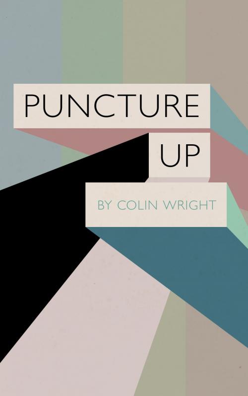 Cover of the book Puncture Up by Colin Wright, Asymmetrical Press