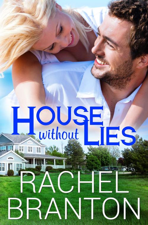 Cover of the book House Without Lies by Rachel Branton, White Star Press