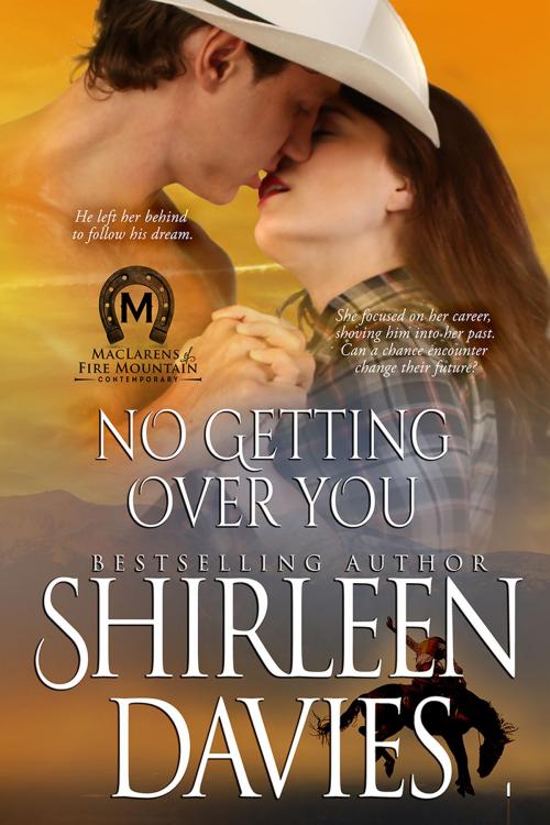 Cover of the book No Getting Over You by Shirleen Davies, Avalanche Ranch Press LLC