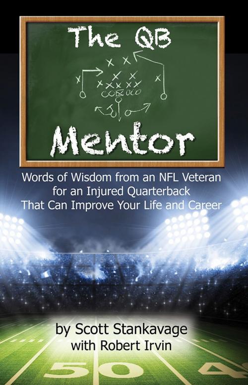 Cover of the book The QB Mentor by Scott Stankavage, Robert Irvin, Clovercroft Publishing