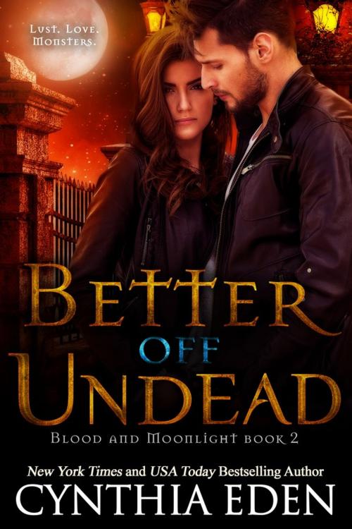 Cover of the book Better Off Undead by Cynthia Eden, Hocus Pocus Publishing, Inc.
