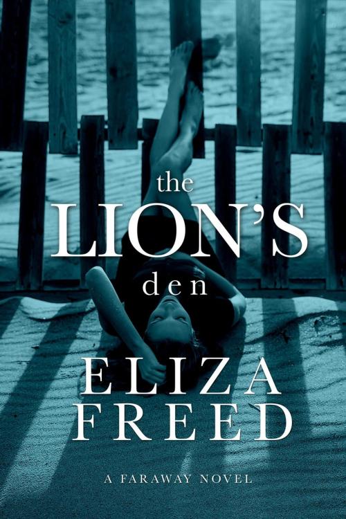 Cover of the book The Lion's Den by Eliza Freed, Brunswick House Publishing
