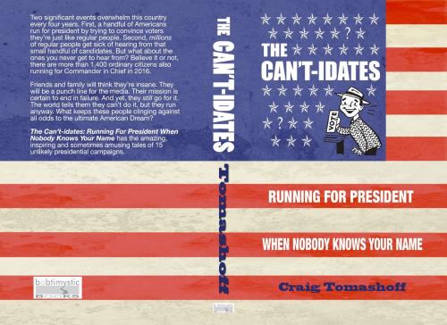 Cover of the book The Can't-idates by Craig Tomashoff, Bobtimystic Books