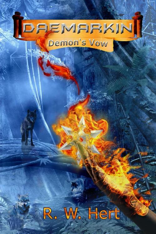 Cover of the book Daemarkin: Demon's Vow by R. W. Hert, R. W. Hert