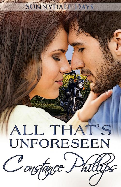 Cover of the book All That's Unforeseen by Constance Phillips, Constance Phillips