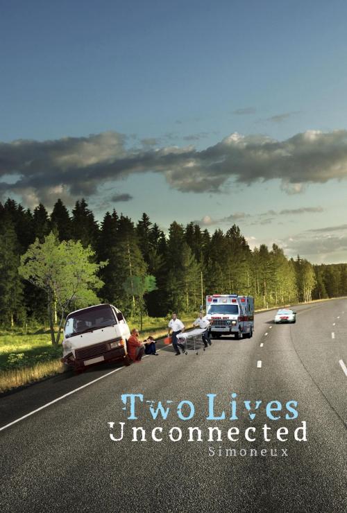 Cover of the book Two Lives Unconnected by Simoneux, Green Ivy