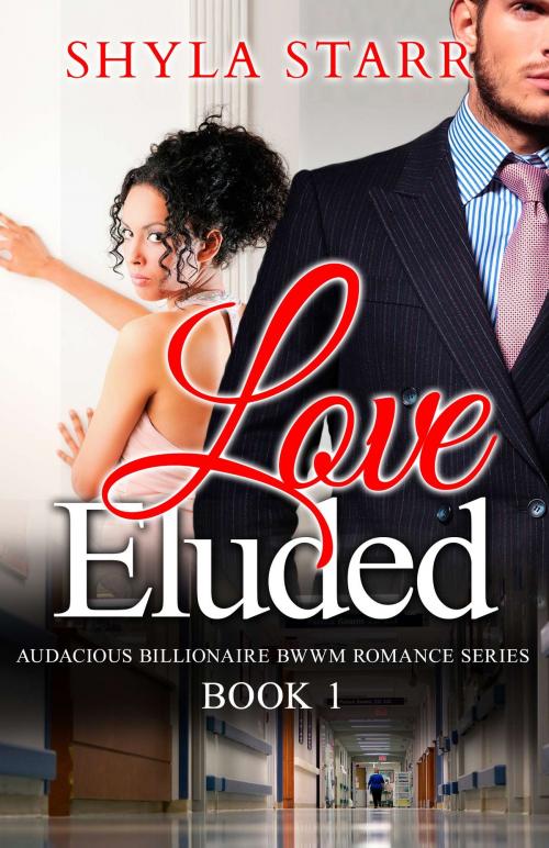 Cover of the book Love Eluded by Shyla Starr, Revelry Publishing