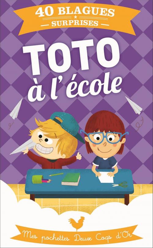 Cover of the book Toto à l'école by Virgile Turier, Deux Coqs d'Or