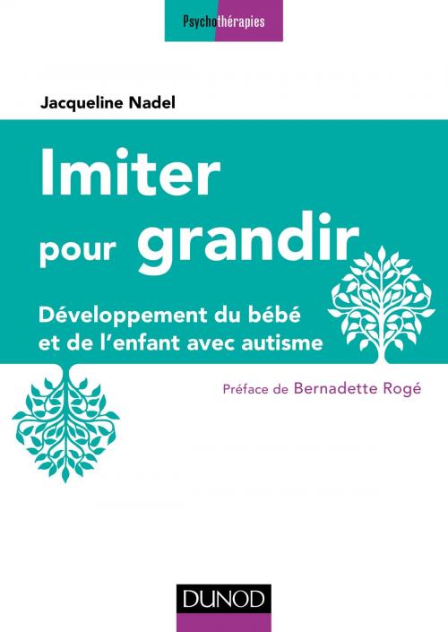 Cover of the book Imiter pour grandir - 2e éd. by Jacqueline Nadel, Dunod