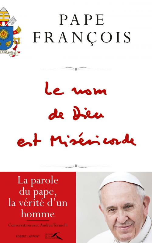 Cover of the book Le nom de Dieu est Miséricorde by Andrea TORNIELLI, PAPE FRANÇOIS, Groupe Robert Laffont