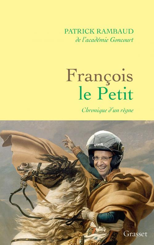 Cover of the book François Le Petit by Patrick Rambaud, Grasset