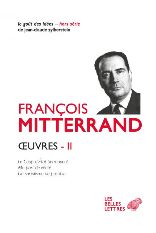 Cover of the book Œuvres II by François Mitterrand, Les Belles Lettres