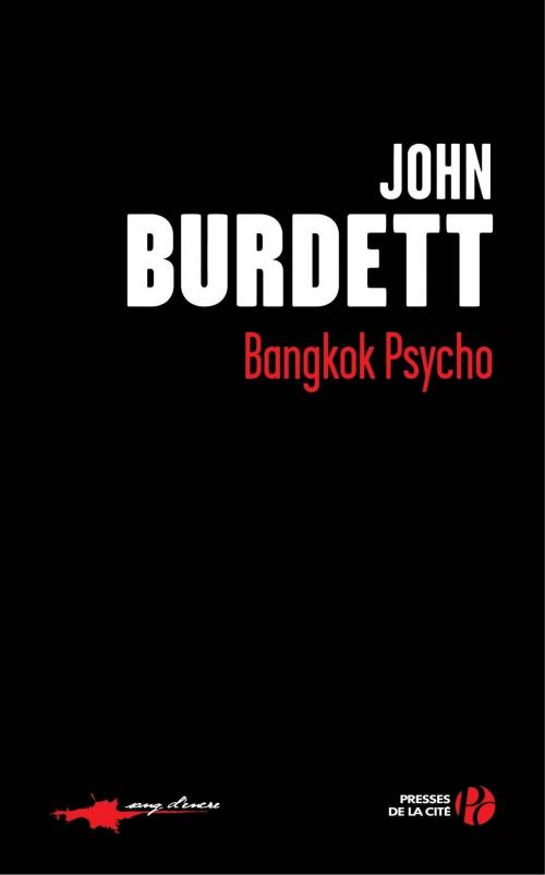 Cover of the book Bangkok Psycho by John BURDETT, Place des éditeurs