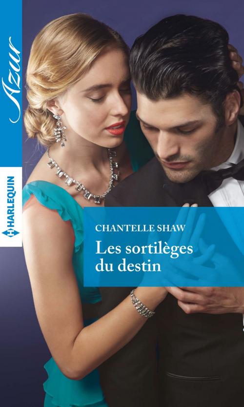 Cover of the book Les sortilèges du destin by Chantelle Shaw, Harlequin