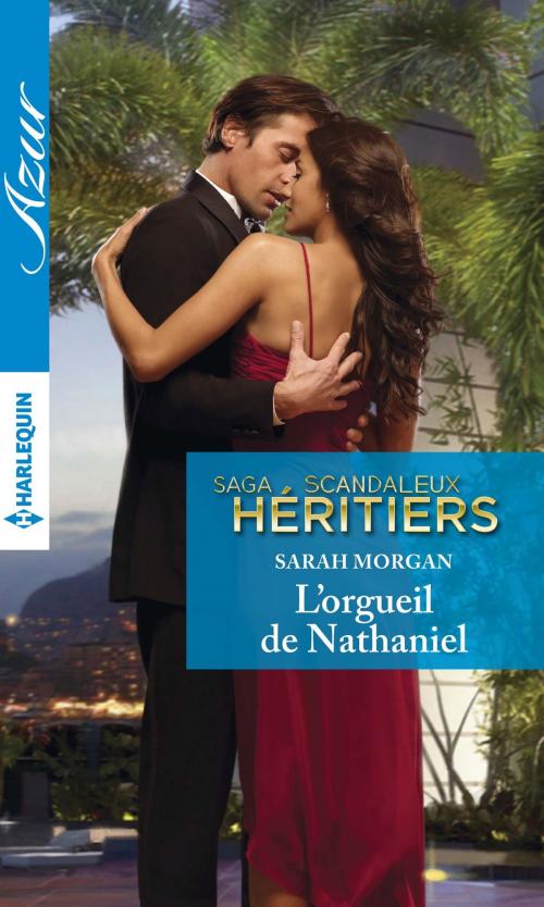 Cover of the book L'orgueil de Nathaniel by Sarah Morgan, Harlequin