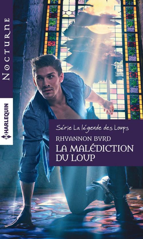 Cover of the book La malédiction du loup by Rhyannon Byrd, Harlequin