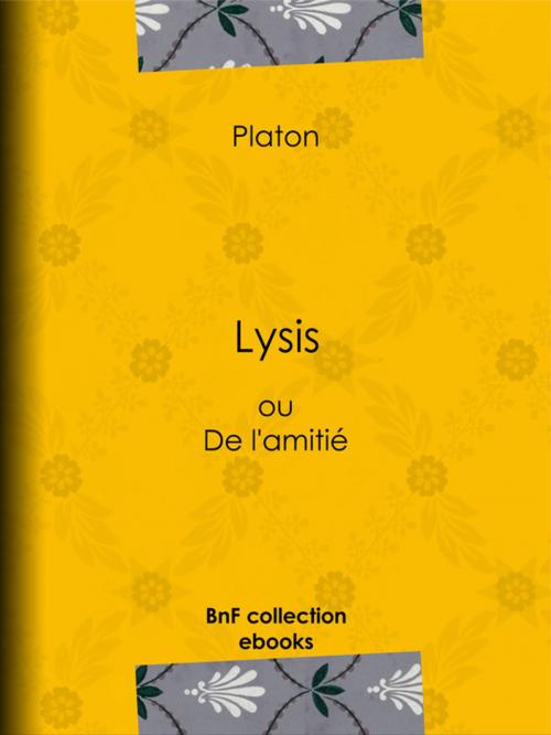 Cover of the book Lysis by Platon, Emile Chambry, BnF collection ebooks