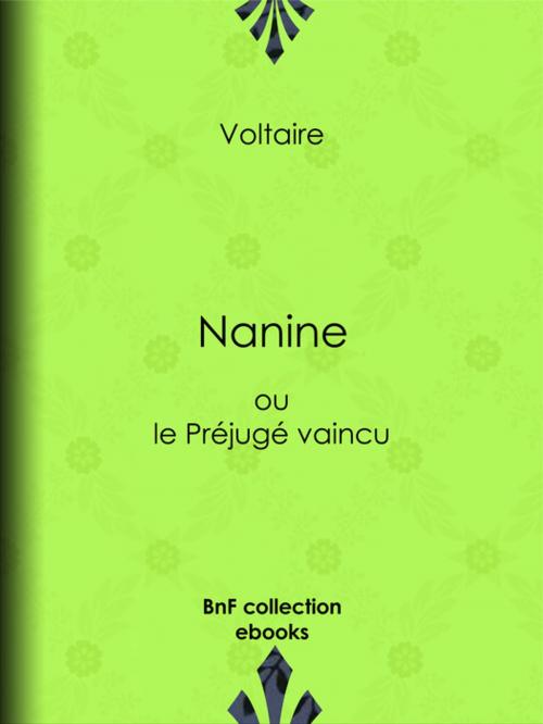 Cover of the book Nanine by Voltaire, Louis Moland, BnF collection ebooks