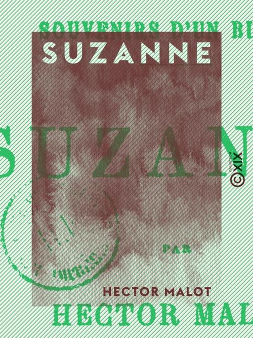 Cover of the book Suzanne by Hector Malot, Collection XIX