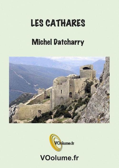 Cover of the book Les Cathares by Michel Datcharry, Ao vivo