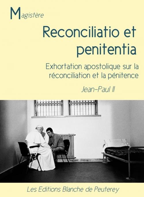 Cover of the book Reconciliatio et penitentia by Jean-Paul Ii, Les Editions Blanche de Peuterey