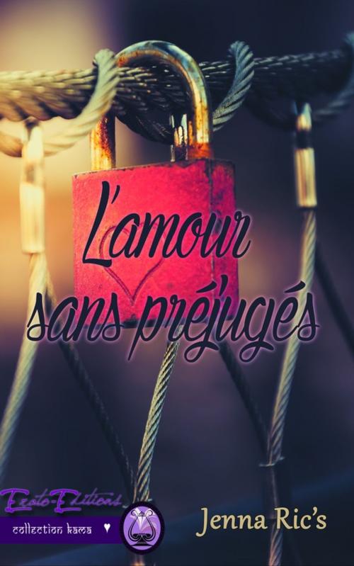 Cover of the book l'amour sans préjugés by Jenna Ric'S, Erato Editions